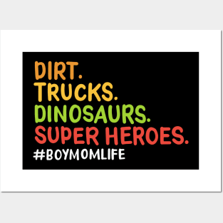 Dirt trucks dinosaurs boy mom Posters and Art